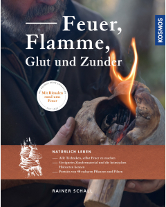Buch: Feuer, Flamme, Glut und Zunder, Kosmos-Verlag
