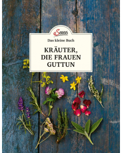 Das kleine Buch: KRÄUTER, DIE FRAUEN GUTTUN, Michaela Schnetzer, Servus-Verlag