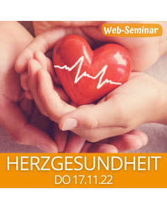 2022.11.17 | HERZGESUNDHEIT Web-Seminar mit Gudrun Laimer