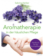 AROMATHERAPIE in der häuslichen Pflege, S. Herber, JOY-Verlag