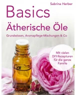 BASICS Ätherische Öle, Sabrina Herber, JOY-Verlag