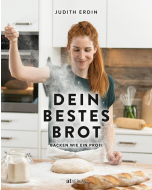DEIN BESTES BROT, Judith Erdin, AT-Verlag