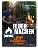 FEUER MACHEN, Taro Gehrmann, AT-Verlag