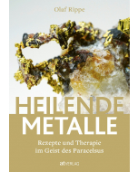 HEILENDE METALLE, Olaf Rippe, AT-Verlag