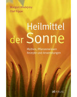 HEILMITTEL DER SONNE, Margret Madejsky, Olaf Rippe, AT-Verlag