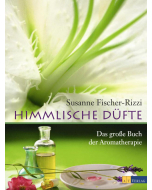 HIMMLISCHE DÜFTE, Susanne Fischer-Rizzi, AT-Verlag