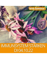 2022.10.04 | IMMUNSYSTEM STÄRKEN & INFEKTEN VORBEUGEN Web-Seminar mit Gudrun Laimer