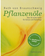 PFLANZENÖLE, Ruth von Braunschweig, Stadelmann Verlag