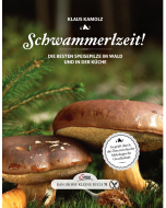 Das große kleine Buch: SCHWAMMERLZEIT, Klaus Kamolz, Servus-Verlag
