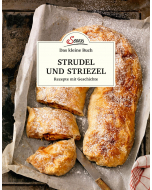 STRUDEL UND STRIEZEL, E. Ruckser, Servus Verlag