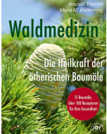 WALDMEDIZIN, A. Thumm, M. Kettenring, JOY-Verlag